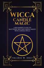 Wicca Candle Magic