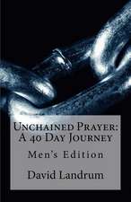 Unchained Prayer