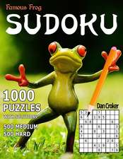 Famous Frog Sudoku, 1,000 Puzzles with Solutions, 500 Medium and 500 Hard