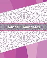 Mindful Mandalas