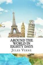 Around the World in Eighty Days (English Edition)