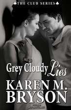 Grey Cloudy Lies