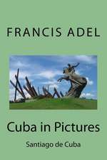 Cuba in Pictures