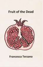 Fruit of the Dead