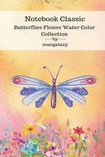 Notebook Classic Butterflies Flower Water Color Collection V.6