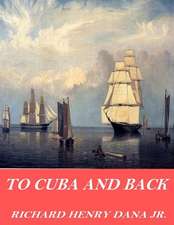 To Cuba and Back