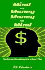 Mind on Money ? Money on Mind