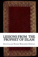 Lessons from the Prophet of Islam