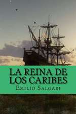 La Reina de Los Caribes (Spanish Edition)