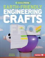 Earth-Friendly Engineering Crafts