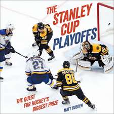 The Stanley Cup Playoffs