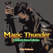 Magic Thunder | Children's Norse Folktales