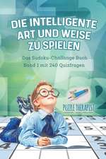 Puzzle Therapist: Intelligente Art und Weise zu Spielen | Da