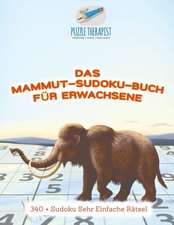 Puzzle Therapist: Mammut-Sudoku-Buch für Erwachsene | 340 +