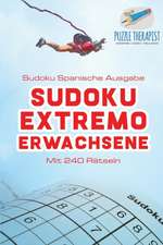 Puzzle Therapist: Sudoku Extremo Erwachsene | Sudoku Spanisc