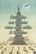Costruire un impero c'era una volta il Sudoku | Sudoku assortiti di rompicapi difficilissimi