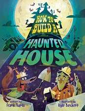 HT BUILD A HAUNTED HOUSE