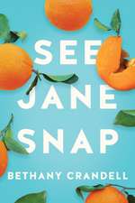 See Jane Snap