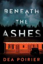 Beneath the Ashes