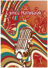 Lyrics Notebook