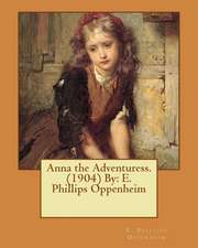 Anna the Adventuress. (1904) by