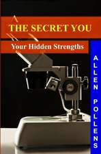 The Secret You