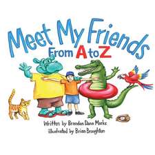 Meet My Friends from A to Z