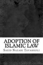 Adoption of Islamic Law