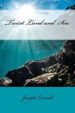 Twixt Land and Sea