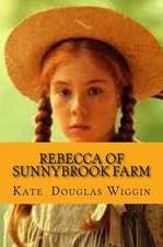 Rebecca of Sunnybrook Farm (Special Edition)