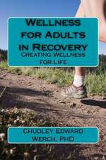 Wellness for Adults in Recovery