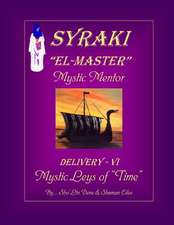 Syraki El-Master Mystic Leys of 