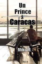 Un Prince a Caracas