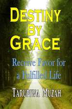 Destiny by Grace