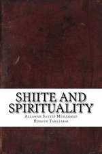 Shiite and Spirituality