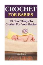 Crochet for Babies