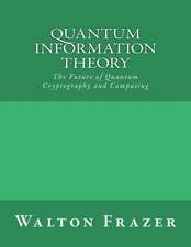 Quantum Information Theory