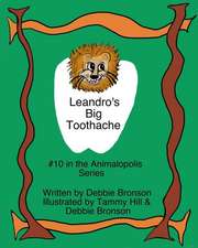 Leandro's Big Toothache