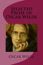 Selected Prose of Oscar Wilde