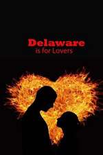 Delaware Is for Lovers