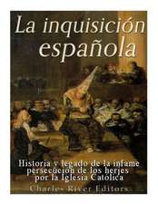 La Inquisicion Espanola