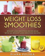 Weight Loss Smoothies