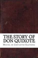 The Story of Don Quixote