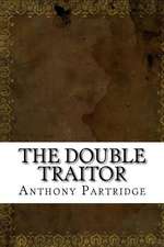 The Double Traitor