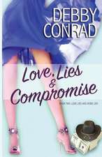 Love, Lies and Compromise