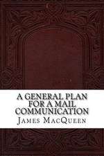 A General Plan for a Mail Communication