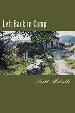 Left Back in Camp