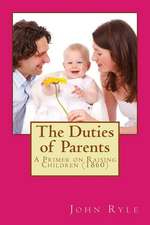 The Duties of Parents