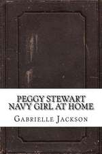 Peggy Stewart Navy Girl at Home