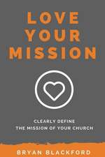 Love Your Mission